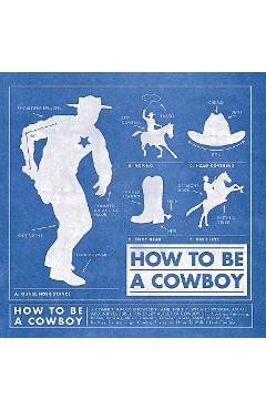 Coperta cărții 'How to Be a Cowboy - Jim Arndt'