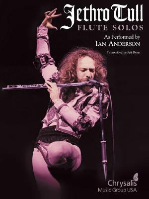 Jethro Tull - Flute Solos: As Performed by Ian Anderson - Jethro Tull