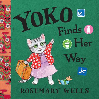 Yoko Finds Her Way - Rosemary Wells