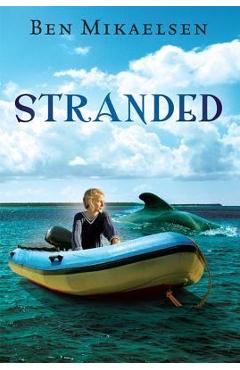 Coperta cărții 'Stranded - Ben Mikaelsen'