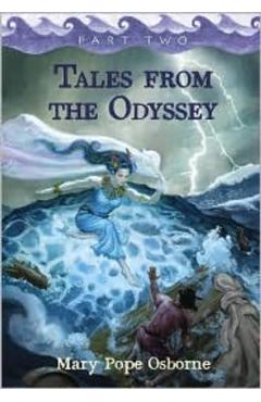 Tales from the Odyssey, Part 2 (Tales from the Odyssey, Part 2) - Mary Pope Osborne