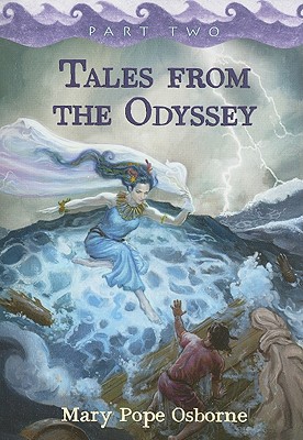 Tales from the Odyssey, Part 2 (Tales from the Odyssey, Part 2) - Mary Pope Osborne