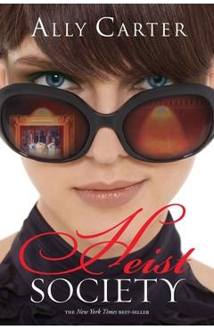 Coperta cărții 'Heist Society - Ally Carter'