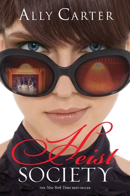 Coperta cărții 'Heist Society - Ally Carter'