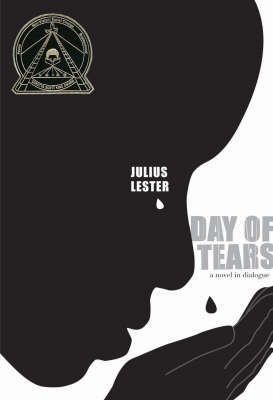 Day of Tears - Julius Lester
