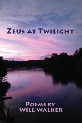Coperta cărții 'Zeus at Twilight - Will Walker'