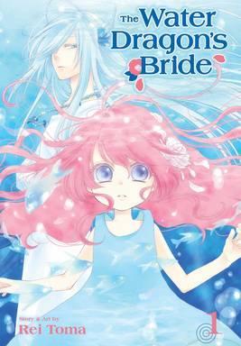 The Water Dragon's Bride, Vol. 1 - Rei Toma