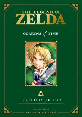 The Legend of Zelda: Ocarina of Time -Legendary Edition- - Akira Himekawa