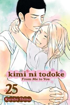 Kimi Ni Todoke: From Me to You, Vol. 25, 25 - Karuho Shiina