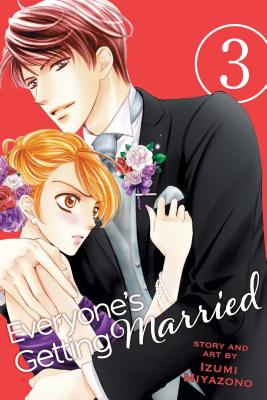 Everyone's Getting Married, Vol. 3, Volume 3 - Izumi Miyazono