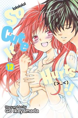 Coperta cărții 'So Cute It Hurts!!, Vol. 12, 12 - Go Ikeyamada'