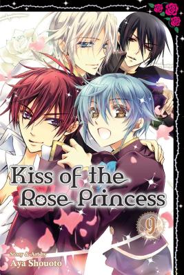 Kiss of the Rose Princess, Vol. 9 - Aya Shouoto