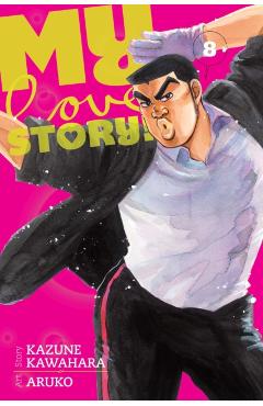 My Love Story!!, Vol. 8, 8 - Kazune Kawahara