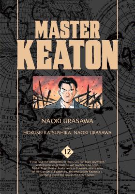 Master Keaton, Vol. 12, Volume 12 - Naoki Urasawa