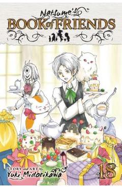 Coperta cărții 'Natsume's Book of Friends, Vol. 18, 18 - Yuki Midorikawa'