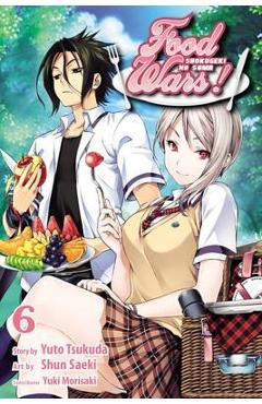 Coperta cărții 'Food Wars!: Shokugeki No Soma, Vol. 6, 6 - Yuto Tsukuda'