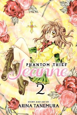 Phantom Thief Jeanne, Vol. 2, 2 - Arina Tanemura