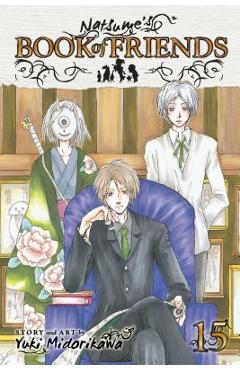 Coperta cărții 'Natsume's Book of Friends, Vol. 15, 15 - Yuki Midorikawa'