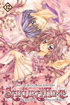 Sakura Hime: The Legend of Princess Sakura, Vol. 12, 12 - Arina Tanemura