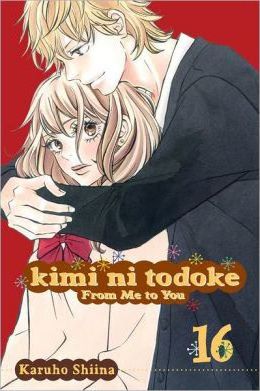Kimi Ni Todoke: From Me to You, Vol. 16, 16 - Karuho Shiina