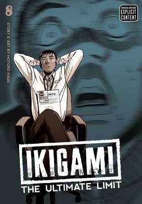 Ikigami: The Ultimate Limit, Volume 8 - Motoro Mase