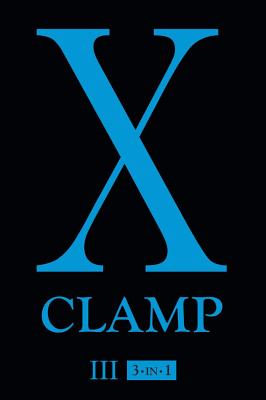 X, Vol. 3: Includes Vols. 1, 2 & 3 - Clamp