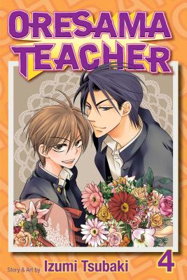 Coperta cărții 'Oresama Teacher, Vol. 4, 4 - Izumi Tsubaki'