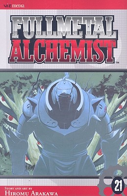 Fullmetal Alchemist, Volume 21 - Hiromu Arakawa