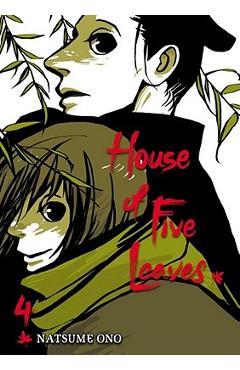 Coperta cărții 'House of Five Leaves, Volume 4 - Natsume Ono'