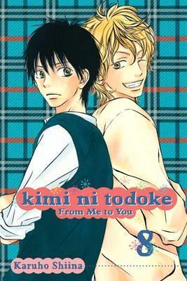 Kimi Ni Todoke: From Me to You, Vol. 8, 8 - Karuho Shiina