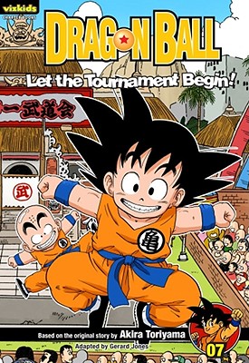 Dragon Ball: Chapter Book, Vol. 7, 7: Let the Tournament Begin! - Akira Toriyama