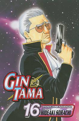 Gin Tama, Volume 16 - Hideaki Sorachi