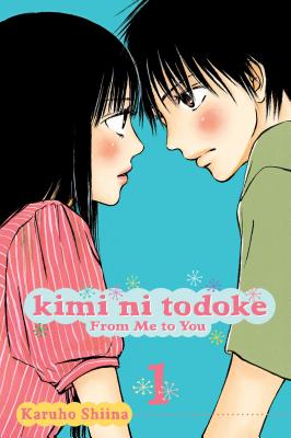 Kimi Ni Todoke: From Me to You, Vol. 1, 1 [With Sticker(s)] - Karuho Shiina