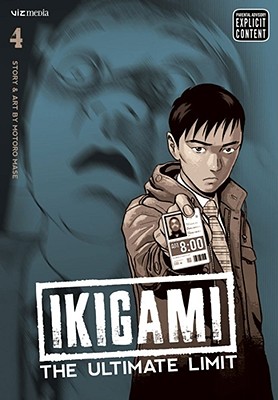 Ikigami: The Ultimate Limit, Vol. 4, Volume 4 - Motoro Mase