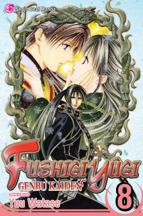 Fushigi Y�gi: Genbu Kaiden, Vol. 8 - Yuu Watase