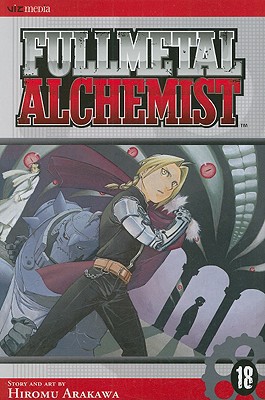 Fullmetal Alchemist, Vol. 18 - Hiromu Arakawa