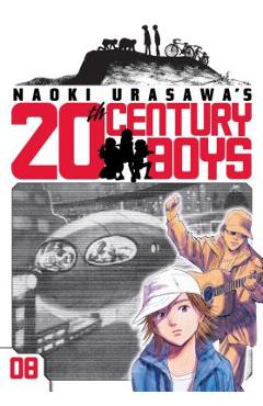 Coperta cărții 'Naoki Urasawa's 20th Century Boys, Vol. 8, 8 - Naoki Urasawa'