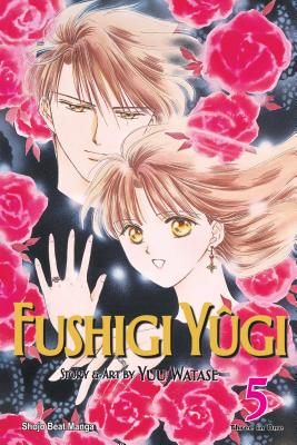Fushigi Y�gi (Vizbig Edition), Vol. 5, 5 - Yuu Watase