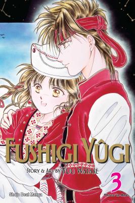 Fushigi Y�gi, Vol. 3 (Vizbig Edition) - Yuu Watase