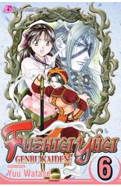Coperta cărții 'Fushigi Y�gi: Genbu Kaiden, Vol. 6 - Yuu Watase'