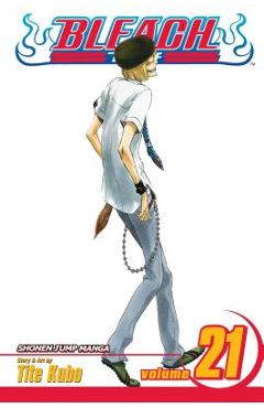Coperta cărții 'Bleach, Vol. 21, 21 - Tite Kubo'