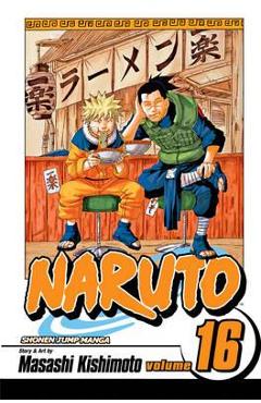 Coperta cărții 'Naruto, Vol. 16, 16 - Masashi Kishimoto'