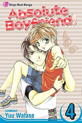 Absolute Boyfriend, Vol. 4, Volume 4 - Yuu Watase