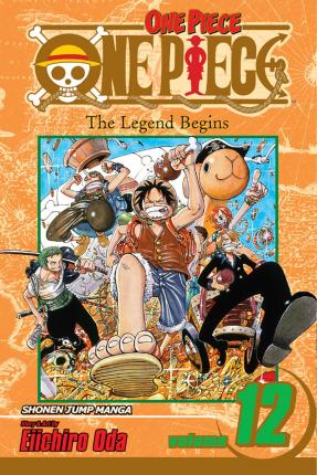One Piece, Vol. 12, 12 - Eiichiro Oda