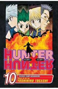 Coperta cărții 'Hunter X Hunter, Vol. 10 - Yoshihiro Togashi'