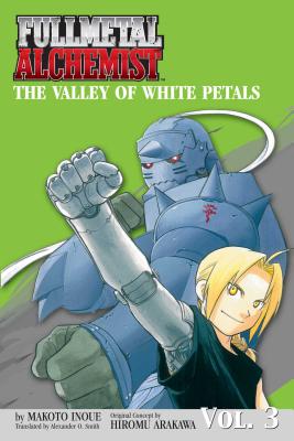 Fullmetal Alchemist: The Valley of the White Petals (Osi), 3: The Valley of White Petals - Makoto Inoue
