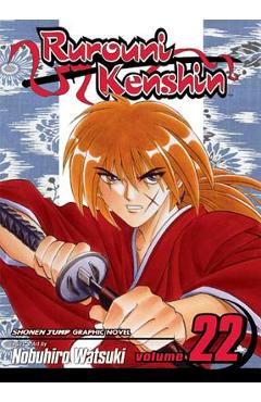 Coperta cărții 'Rurouni Kenshin, Vol. 22, 22 - Nobuhiro Watsuki'