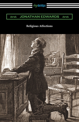 Religious Affections - Jonathan Edwards