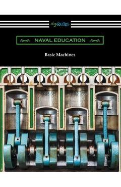 Coperta cărții 'Basic Machines - Naval Education'