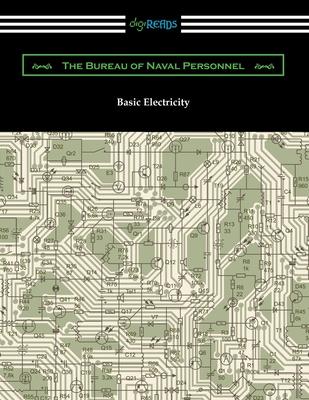 Basic Electricity - The Bureau Of Naval Personnel